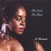 C C BRONSON: MY Soul/My Blues