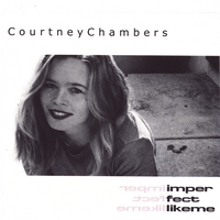 COURTNEY CHAMBERS: Imperfect Like Me
