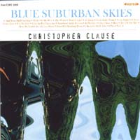 Christopher Clause : Blue Suburban Skies