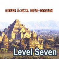 CHRIS AND DAYA DEVI-DOOLIN: Level Seven