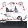 CAROLINA D.O.P.E. BOYZ: Crunk In Da Club