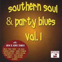 VARIOUS ARTISTS: Southern Soul & Party Blues, Vol. 1
