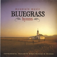 Craig Duncan : Bluegrass Hymns