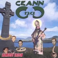 Ceann : Almost Irish