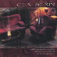 Cea Serin : Where Memories Combine