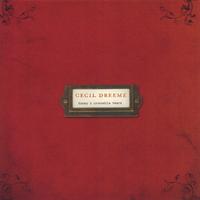 Cecil Dreeme : Honey & Crocodile Tears