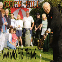 Cecil Hill : Cecil Hill Swings His Thing