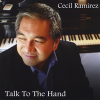 Cecil Ramirez : Talk To The Hand