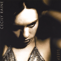 CECILY RAINE: Sleep