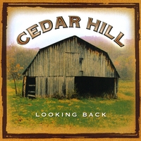 Cedar Hill : Looking Back