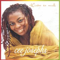 cee josephs : Ready To Walk