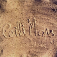 CEILÍ MOSS: On The Shore