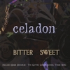 celadon: Bitter Sweet