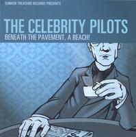 The Celebrity Pilots : Beneath the Pavement, A Beach!