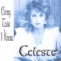 CELESTE: Every Tear I Know