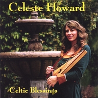 Celeste Howard : Celtic Blessings