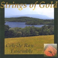 Celeste Ray : Strings of Gold