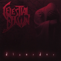 Celestial Dawn : Disorder