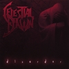 CELESTIAL DAWN: Disorder