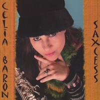 Celia Baron: Saxcess