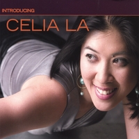 CELIA LA: Introducing Celia La