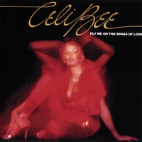 Celi Bee : Fly Me On The Wings Of Love