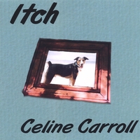 Celine Carroll : Itch