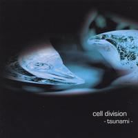 Cell Division : Tsunami
