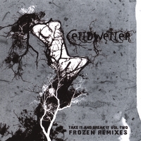 Celldweller : Take It & Break It Vol 2 "Frozen" Remixes (DISC 1)