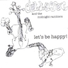 CELLOJOE AND THE MIDNIGHT RAMBLERS: Let's Be Happy