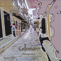 Celloman : Sharptown