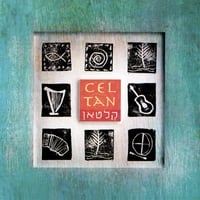 CELTAN: Celtic Music From Canaan