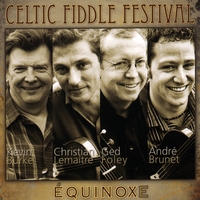 Celtic Fiddle Festival : Équinoxe