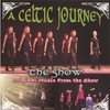 CELTIC JOURNEY: The Show