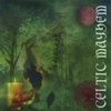 Celtic Mayhem: Celtic Mayhem