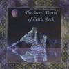CELTIC MP3S MUSIC MAGAZINE: The Secret World of Celtic Rock