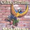 THE CELTIC PIRATES: Shakedown