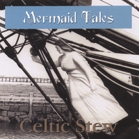Celtic Stew : Mermaid Tales