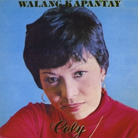 Cely Bautista : Walang Kapantay