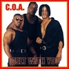 C.O.A. (Center of Attention): Melt With You
