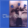JIM CENTORINO: Three Dreams