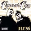 CENTRAL CITY: Floss