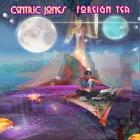 Centric Jones : Foreign Tea