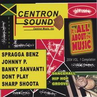 SPRAGGA BENZ, JOHNNY P., SHARP SHOOTA, BANKY SANVATI, DONT PLAY;: It's All About The Music