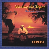 CEPEDA: Dancing the Drum