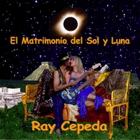 RAY CEPEDA: El Matrimonio Del Sol Y Luna