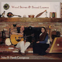 JOHN AND HEIDI CERRIGIONE: Wood Stoves and Bread Loaves