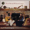 JOHN AND HEIDI CERRIGIONE: Wood Stoves and Bread Loaves