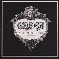 CESCA: Premium Roots Rock