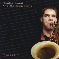Charles Evans and the Language Of : It Needs It